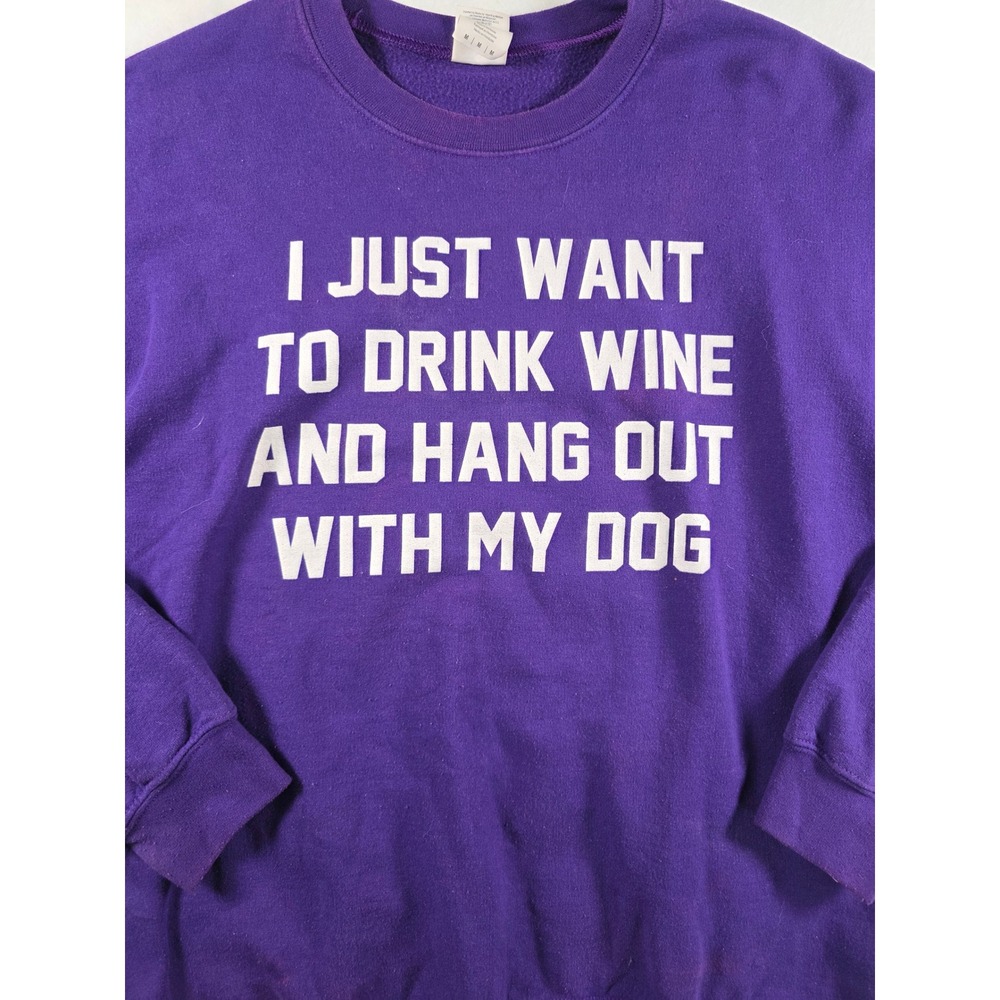 Crewneck Sweatshirt Drink Wine Hang With My Dog Medium Purple Pullover Cozy